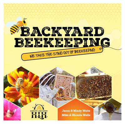 Harvest Lane Honey, Backyard Beekeeping Book